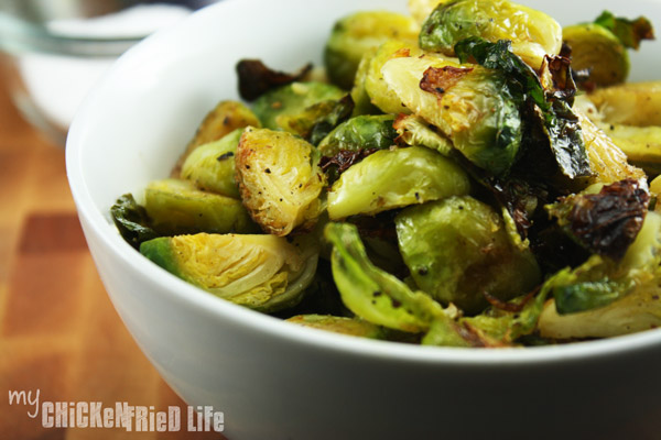 Roasted Brussels Sprouts - My Chicken Fried Life